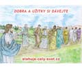 Dobra a u�itky si d�vejte
